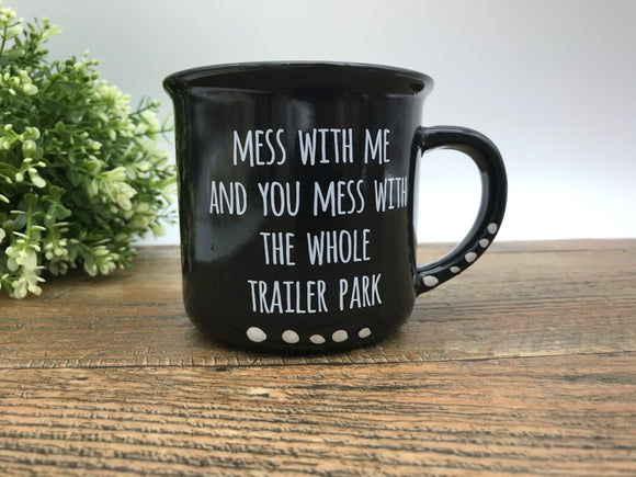 Trailer Park Ceramic Mug