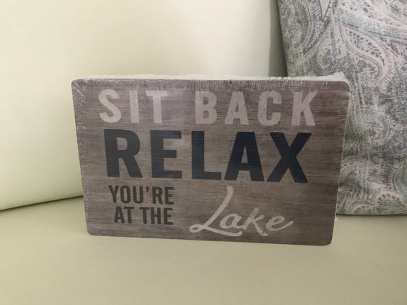 Sit Back Relax, Your At The Lake