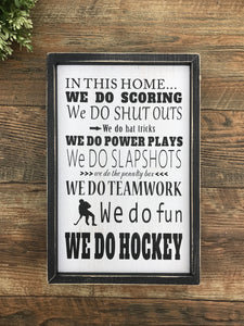 In This House...We Do Hockey