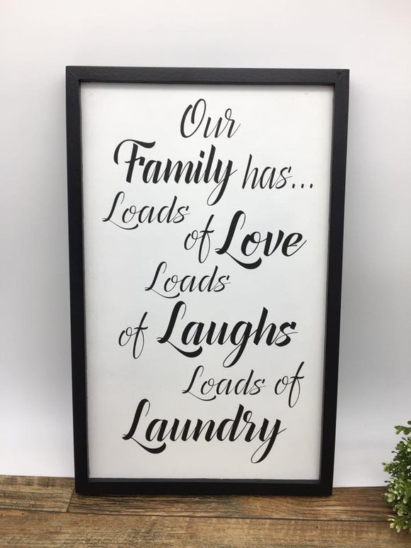 Framed “Our Family....Laundry  Wall Decor 12” x 19”